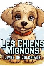 Les Chiens Mignons Livre de Coloriage af James Huntelar