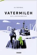 Vatermilch: Unter der Oberfläche (Vatermilch 2) af Uli Oesterle