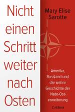 Nicht einen Schritt weiter nach Osten af Mary Elise Sarotte