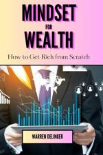 Mindset for Wealth af Warren Delinger