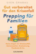 Gut vorbereitet für den Krisenfall - Prepping für Familien af Sven Grabau