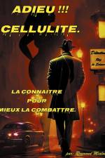 Adieu Cellulite af Raymond Mialon