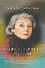 Nadine Gordimer's Fiction af Syeda Faiqa Mazhar
