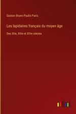 Les lapidaires français du moyen âge af Gaston Bruno Paulin Paris