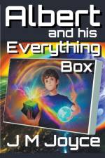Albert and his Everything Box af J. M. Joyce