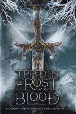 Tipped in Frost and Blood af Luna Laurier