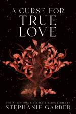 A Curse for True Love af Stephanie Garber