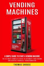 Vending Machines af Thomas Shouse