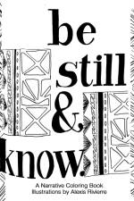 Be Still And Know af Alexis Rivierre