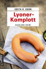 Lyoner-Komplott af Greta R. Kuhn