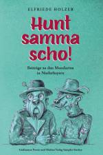 Hunt samma scho! af Elfriede Holzer