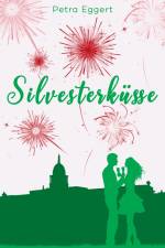 Silvesterküsse af Petra Eggert