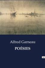 POÉSIES af Alfred Garneau