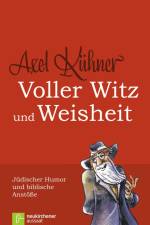 Voller Witz und Weisheit af Axel Kühner