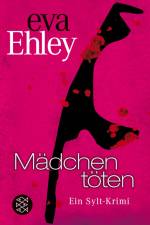 Mädchen töten af Eva Ehley