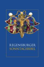 Regensburger Sonntagsbibel af Rudolf Voderholzer