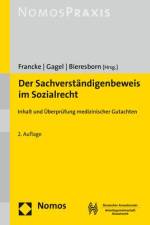 Der Sachverständigenbeweis im Sozialrecht af Joachim Francke