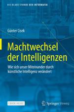 Machtwechsel der Intelligenzen af Gunter Cisek