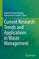 Current Research Trends and Applications in Waste Management af Manoj Kumar Solanki
