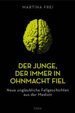 Der Junge, der immer in Ohnmacht fiel af Martina Frei