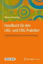 Handbuch für den LNG- und CNG-Praktiker af Werner Hermeling