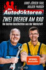 Die Autodoktoren - Zwei drehen am Rad af Hans-Jürgen Faul