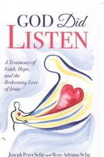 God Did Listen af Joseph Peter Selig