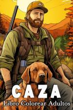 Caza Libro Colorear Adultos af Lisa Krza Bb