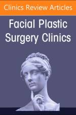 Partial to Total Nasal Reconstruction, an Issue of Facial Plastic Surgery Clinics of North America af Samuel L Oyer