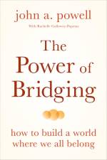 The Power of Bridging af John A Powell