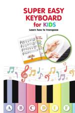 Super Easy Keyboard for Kids. Learn How to Transpose af Helen Winter