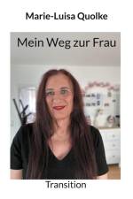 Mein Weg zur Frau af Marie-Luisa Quolke