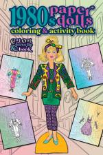 1980s Paper Dolls Coloring and Activity Book af Anna Nadler