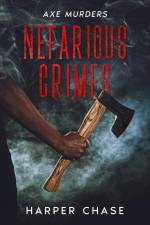 Nefarious Crimes af Harper Chase