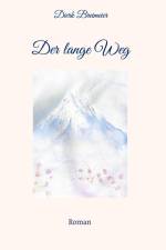 Der lange Weg af Dierk Breimeier