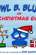 Owl B. Blue on Christmas Eve af Rob Sudano