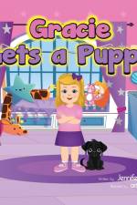 Gracie Gets a Puppy af Jennifer Mess