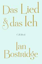 Das Lied & das Ich af Ian Bostridge