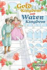 Gold Kingdom and Water Kingdom af Nao Iwamoto