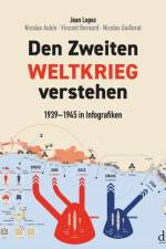Den Zweiten Weltkrieg verstehen af Jean Lopez