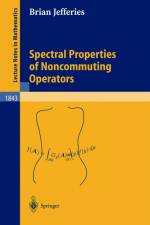 Spectral Properties of Noncommuting Operators af Brian R. Jefferies