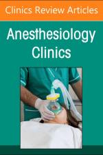 Preoperative Patient Evaluation, an Issue of Anesthesiology Clinics af Zdravka Zafirova