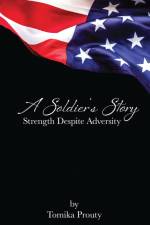 A Soldier's Story af Tomika Prouty