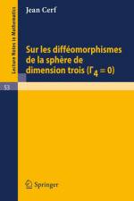 Sur les diffeomorphismes de la sphere de dimensions trois (Gamma 4=0) af Jean Cerf