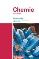 Chemie Oberstufe. Allgemeine Chemie, Physikalische Chemie und Organische Chemie. Westliche Bundesländer. Schülerbuch. Gesamtband af Karin Arnold