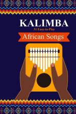 Kalimba. 31 Easy-to-Play African Songs af Helen Winter