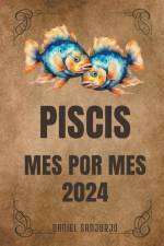 Piscis 2024 Mes Por Mes af Daniel Sanjurjo