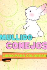 Libro Para Colorear de Conejos Mullidos af Sancha Sauseda