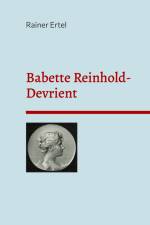 Babette Reinhold-Devrient af Rainer Ertel