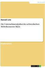 Die Unternehmenskultur des schwedischen Möbelkonzerns IKEA af Hannah Lotz